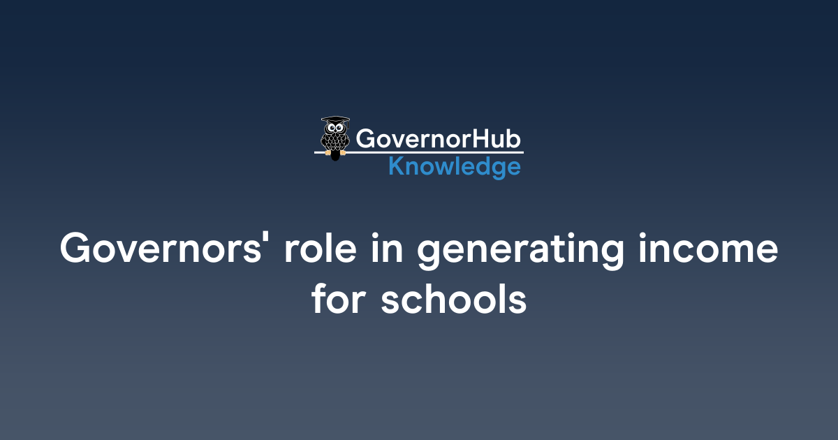 Governors' role in generating income for schools | GovernorHub Knowledge