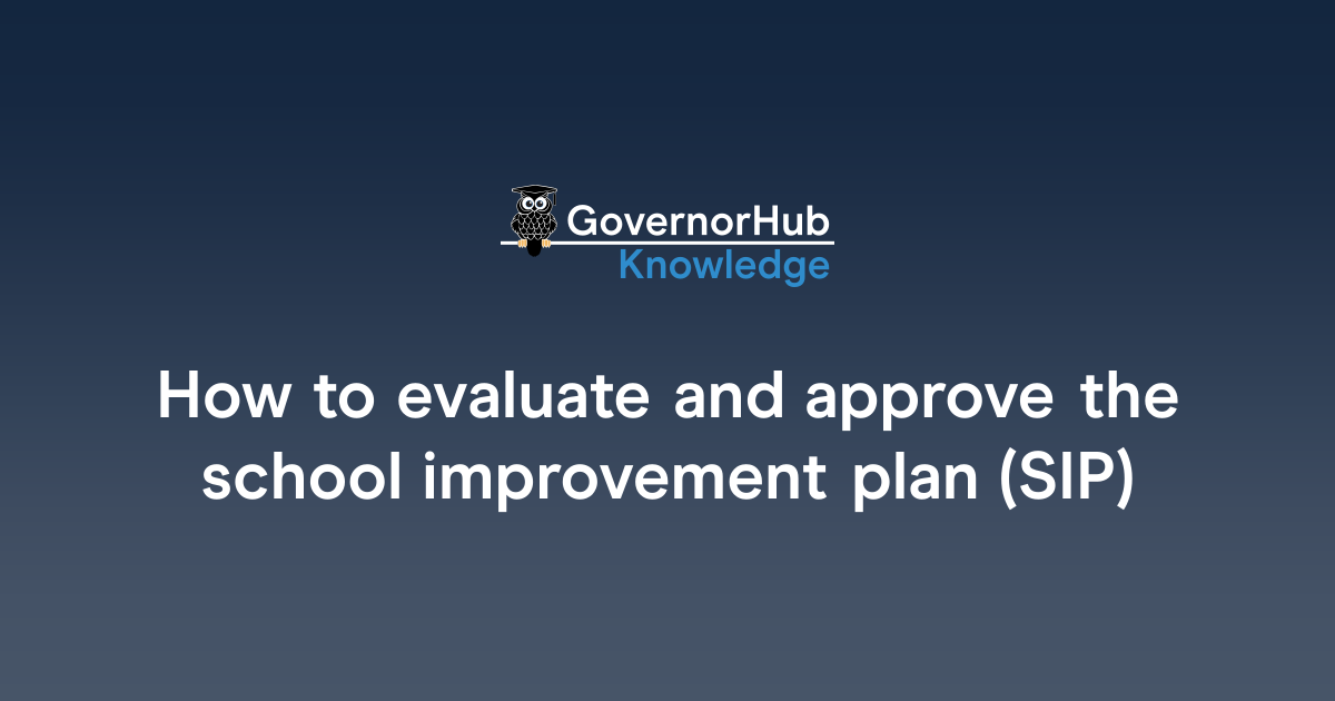 How to evaluate and approve the school improvement plan (SIP ...